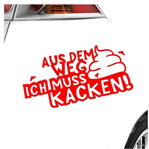 Kiwistar - Autoaufkleber - Aus dem Weg Muss kacken! Shit Klo Termin Heckscheibenaufkleber Auto Aufkleber wetterfest für Kfz LKW Mofa Truck - Sticker außen selbstklebend Tuning Zubehör für Fenster