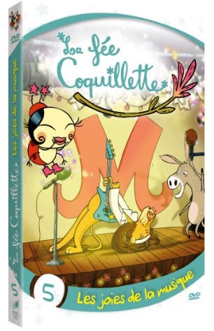 La fée coquillette, vol. 5 : les joies de la musique [FR Import]
