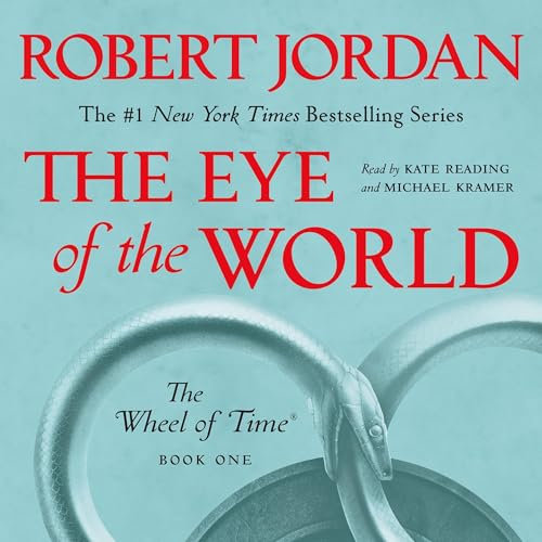 The Eye of the World: Wheel of Time, Book 1
