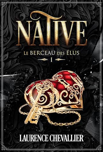 Native - Le berceau des elus, Tome 1
