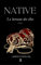 Native - Le berceau des elus, Tome 1