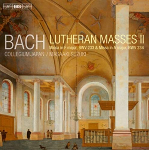 Bach: Lutheran Masses, Vol. 2