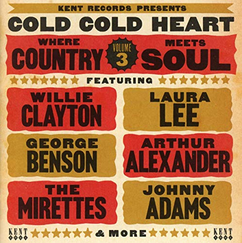 Cold Cold Heart ~ Where Country Meets Soul Volume 3