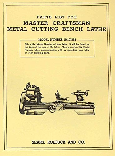 CRAFTSMAN 101.07383 Metal Lathe Parts Manual with Threading Chart