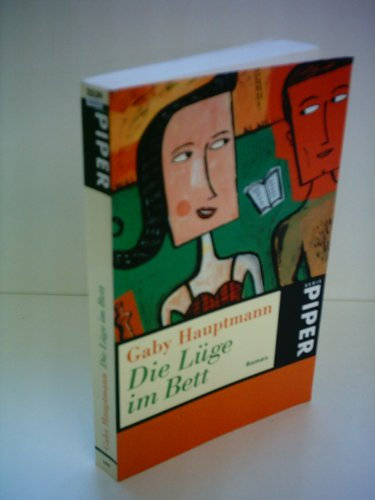 Gaby Hauptmann: Die Lüge im Bett