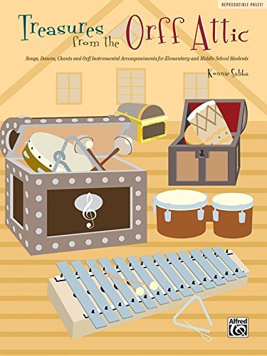 Treasures from the Orff Attic: Orff Song and Activities by Konnie Saliba (2010-01-01)