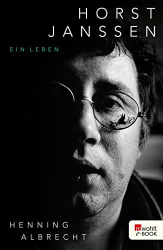 Horst Janssen: Ein Leben