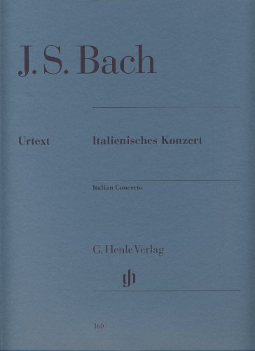 Italienisches Konzert F-Dur Bwv 971. Klavier: Besetzung: Klavier zu zwei Händen (G. Henle Urtext-Ausgabe)