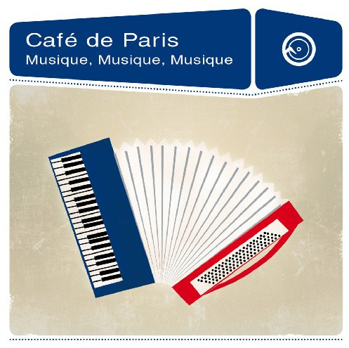 - Café de Paris - Musique, Musique, Musique