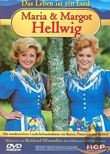 Maria & Margot Hellwig - Das Leben ist ein Lied
