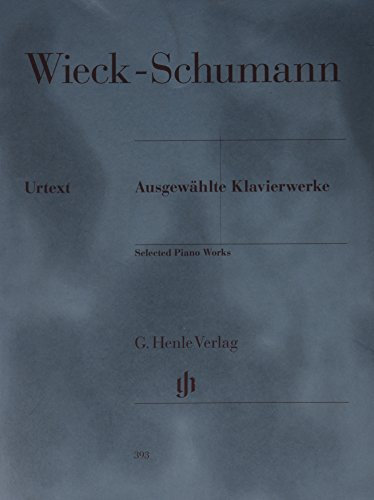 Selected Piano Works Ausgewahlte Klavierwerke (Multilingual Edition)