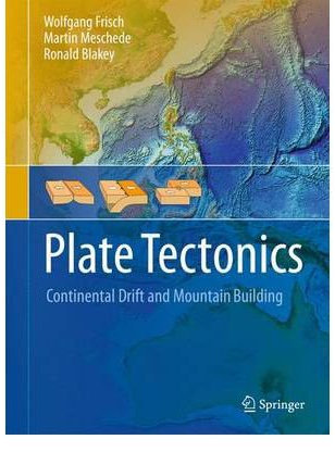 Plate Tectonics: Continental Drift and Mountain Building (Edition.) [ PLATE TECTONICS: CONTINENTAL DRIFT AND MOUNTAIN BUILDING (EDITION.) ] by Frisch, Wolfgang (Author) Nov-19-2010 [ Hardcover ]