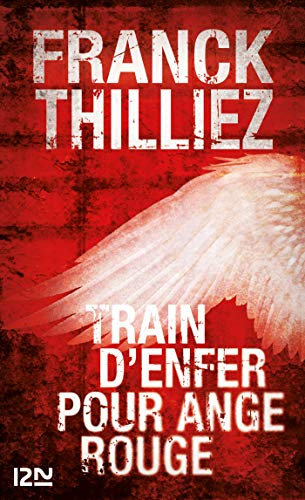 Train d'enfer pour Ange rouge (Hors collection t. 13053) (French Edition)