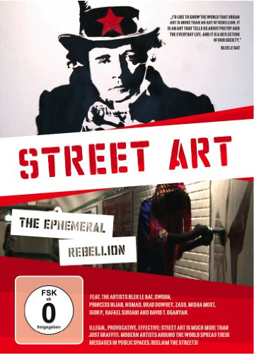 Street Art - The Ephemeral Rebellion