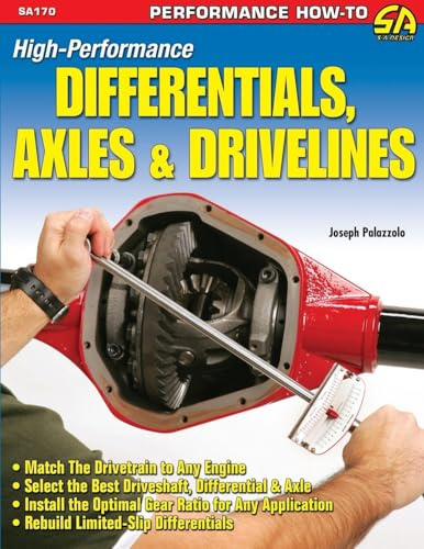 High-Performance Differentials, Axles, and Drivelines