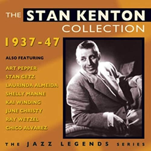 Stan Kenton Collection 1937-47