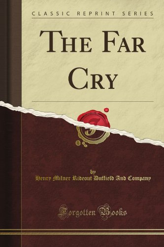 The Far Cry (Classic Reprint)