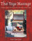 Thai Yoga Massage: A Dynamic Therapy for Physical Well-Being and Spiritual Energy (English Edition)