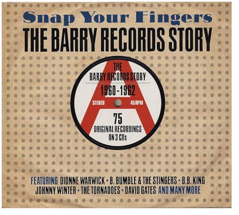 Snap Your Fingers-the Barry Records Story 1960-1