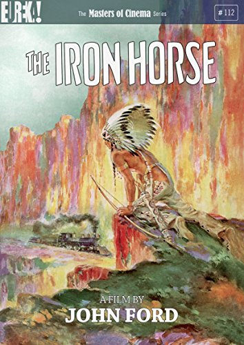 The Iron Horse [Masters of Cinema] [DVD] [1924]