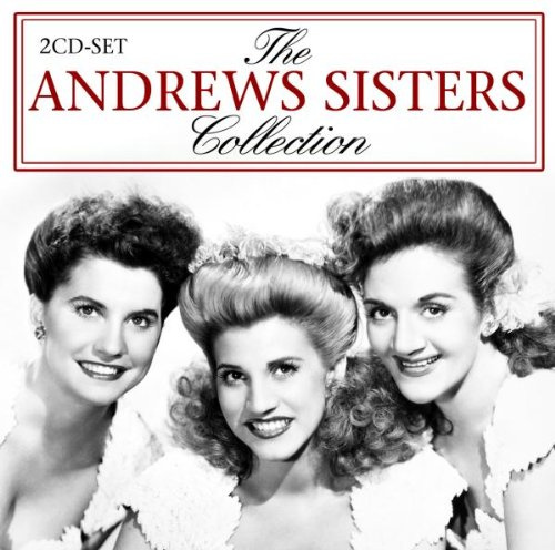 The Andrews Sisters Collection
