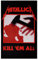 Metallica Kill Em All Official New Textile Flag Poster (65cm x 105cm)