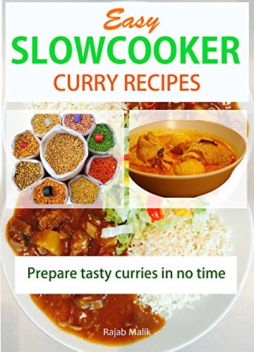 Easy slow cooker curry recipes: Prepare tasty curries in no time