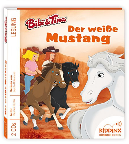 Bibi und Tina Hörbuch - Der weiße Mustang