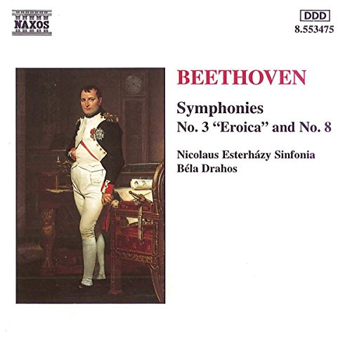 Beethoven: Symphonies No. 3 Eroica & No. 8