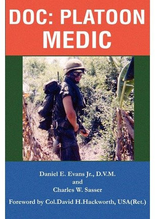 [{ Doc: Platoon Medic By Evans, Daniel E ( Author ) Oct - 06- 2002 ( Paperback ) } ]