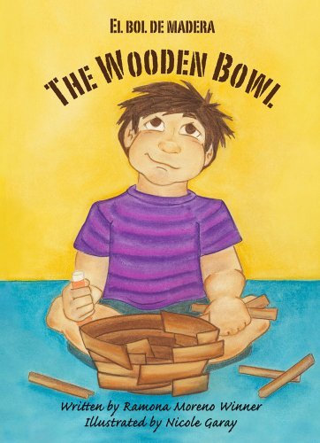 The Wooden Bowl - El bol de madera by Ramona Moreno Winner (2009-10-01)