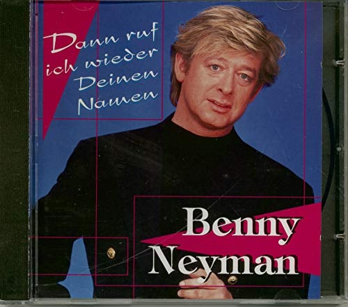 Dann Ruf Ich Wieder Deinen Namen