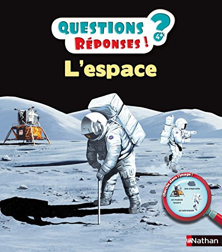 L'espace - Questions/Réponses - doc dès 5 ans (QUEST REPONS 5+ t. 16) (French Edition)