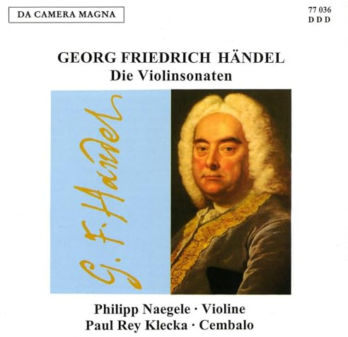 Händel: Die Violinsonaten HWV 361/364/368/370-373