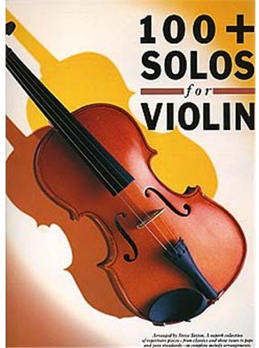 100 + Solos For Violin. Für Violine