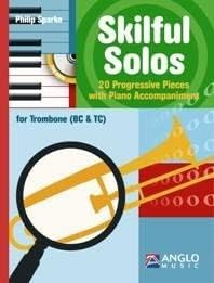 Anglo Music Skilful Solos - Posaune - Philip Sparke, inkl. CD
