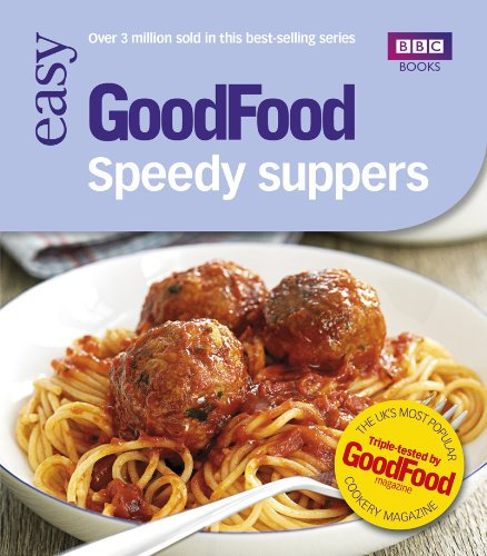 Good Food: Speedy Suppers: Triple-tested Recipes (GoodFood 101)