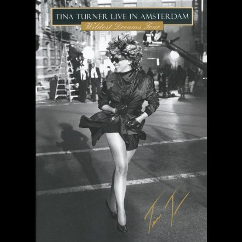 Tina Turner : Live in Amsterdam, Wildest Dreams Tour