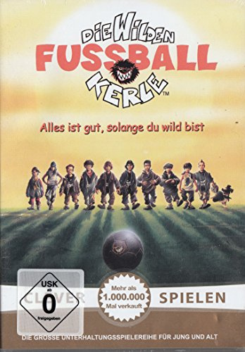Die wilden Fussballkerle: Alles ist gut, solange du wild bist