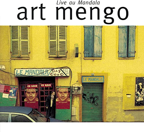 Art Mengo - Live Au Mandala