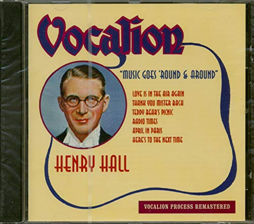 Henry Hall-Music Goes 'Round...