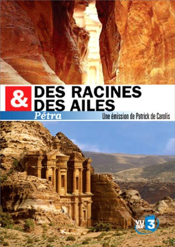 Des racines et des ailes : Petra