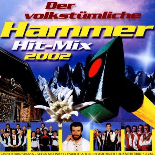 Volkstümlicher Hammer Hit-Mix 2002