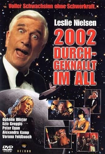 2002 - Durchgeknallt im All