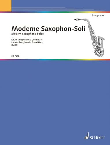Modern Saxophone Solos: alto saxophone and piano.