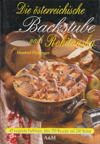 Die österreichische Backstube nach Rokitansky