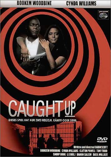 Caught up - Nichts ist, wie es scheint