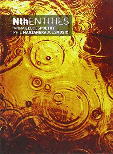Nth Entities: Anna Le Does Poetry / Phil Manzanera Does Music