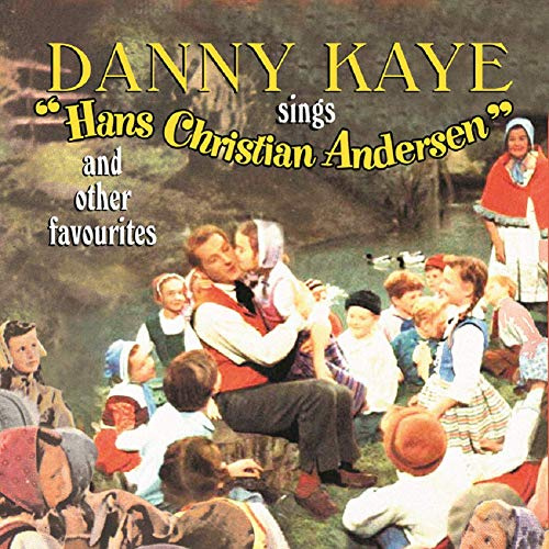 Danny Kaye - Selections From Hans Christian Ande