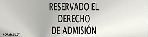 SE¾AL RESERVADO DERECHO ADMISION ADHES INOX 5X20CM